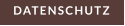 DATENSCHUTZ